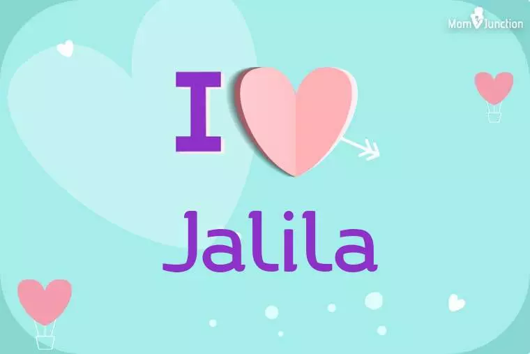 I Love Jalila Wallpaper