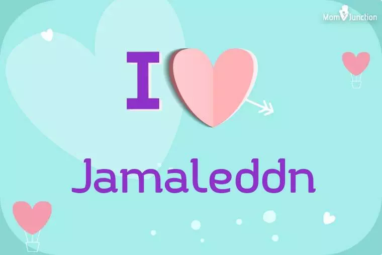 I Love Jamaleddn Wallpaper