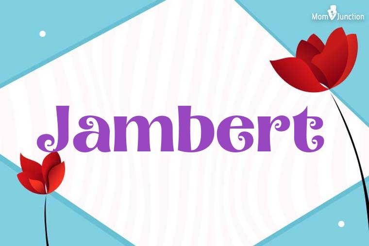 Jambert 3D Wallpaper