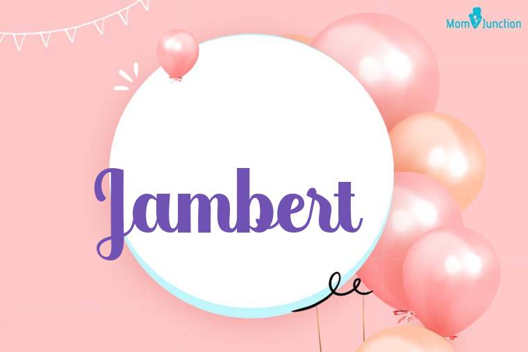 Jambert Birthday Wallpaper