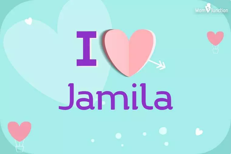 I Love Jamila Wallpaper