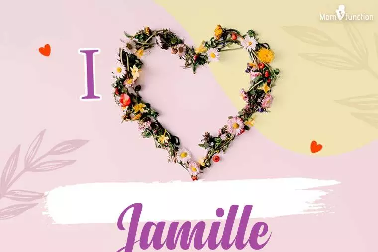 I Love Jamille Wallpaper