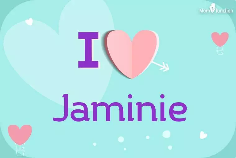 I Love Jaminie Wallpaper