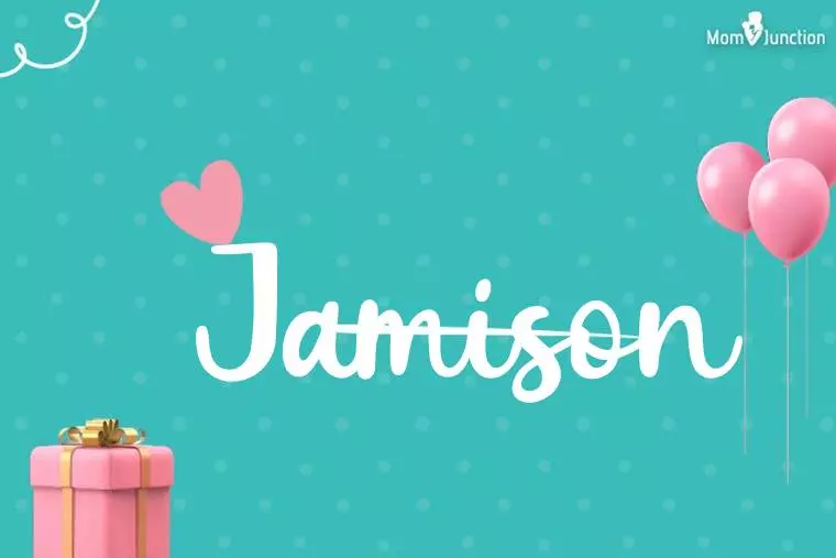 Jamison Birthday Wallpaper