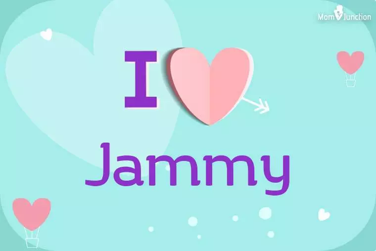 I Love Jammy Wallpaper