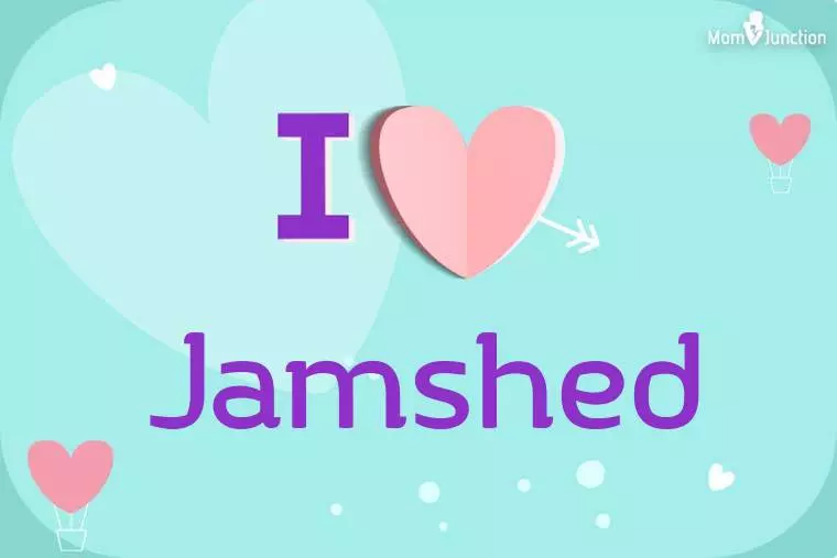 I Love Jamshed Wallpaper