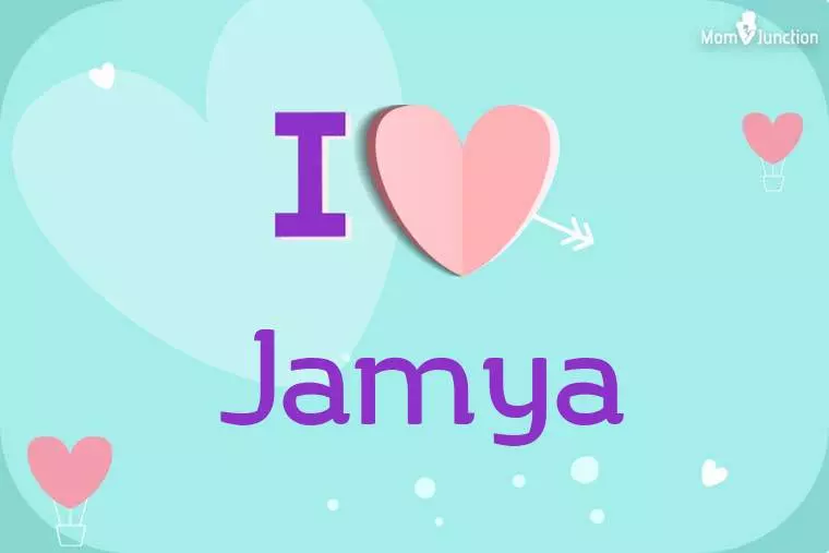 I Love Jamya Wallpaper