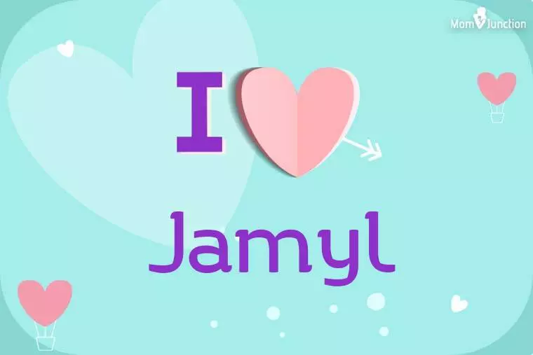 I Love Jamyl Wallpaper