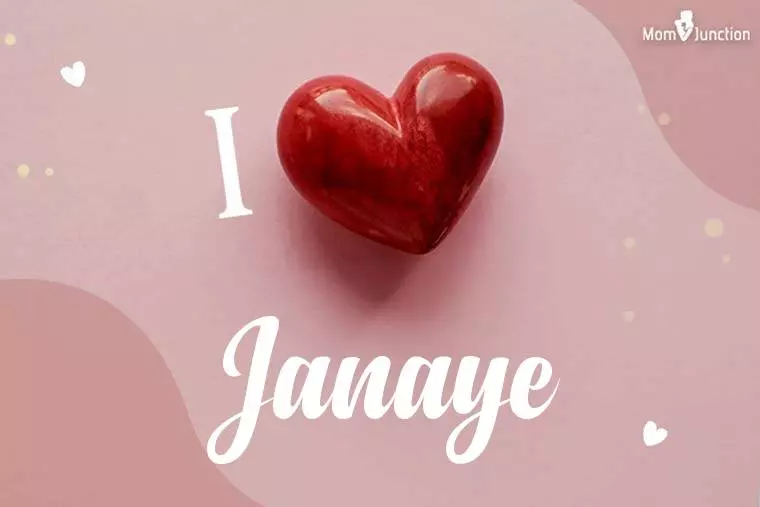 I Love Janaye Wallpaper