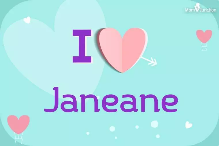 I Love Janeane Wallpaper