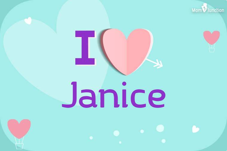 I Love Janice Wallpaper