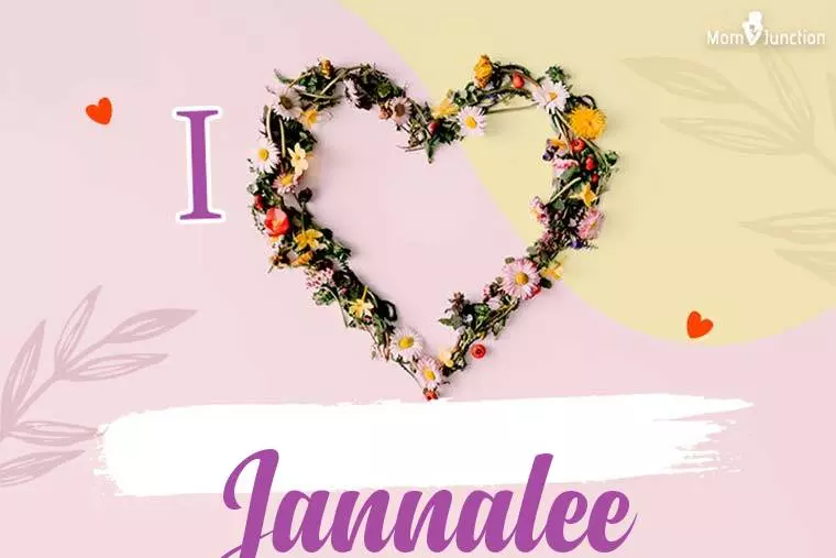 I Love Jannalee Wallpaper