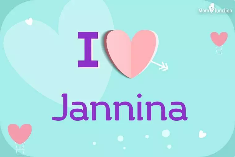 I Love Jannina Wallpaper