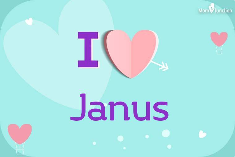 I Love Janus Wallpaper