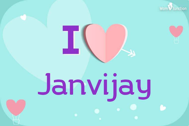 I Love Janvijay Wallpaper