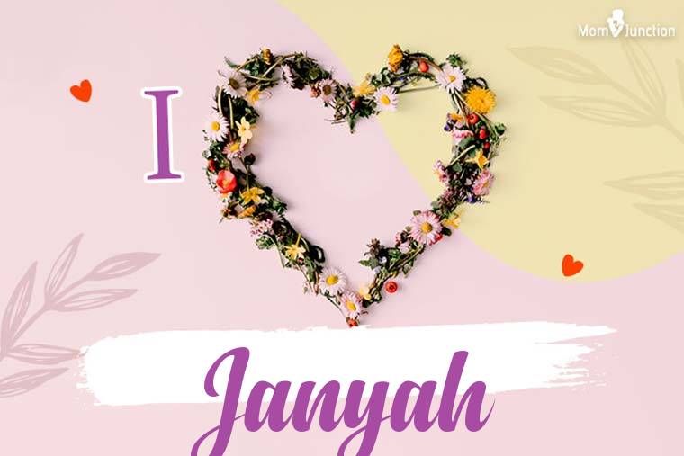 I Love Janyah Wallpaper