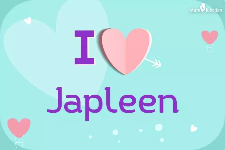 I Love Japleen Wallpaper