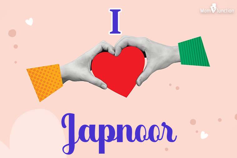I Love Japnoor Wallpaper