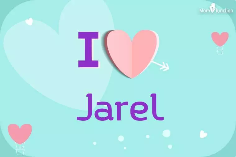 I Love Jarel Wallpaper