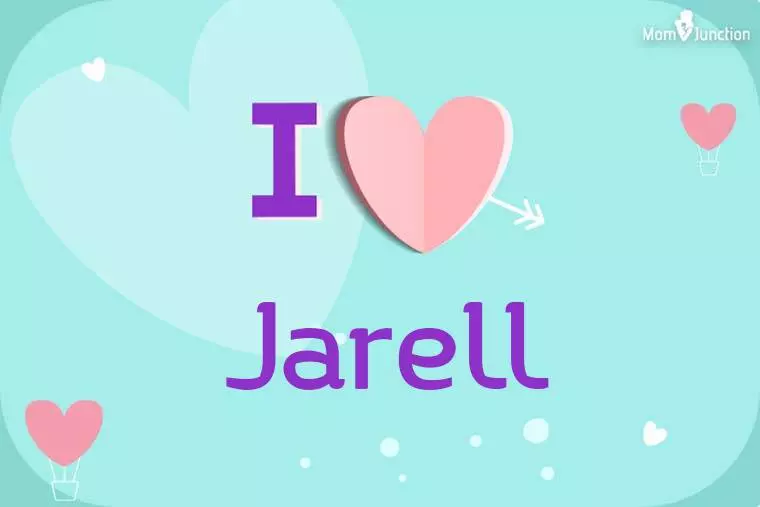 I Love Jarell Wallpaper