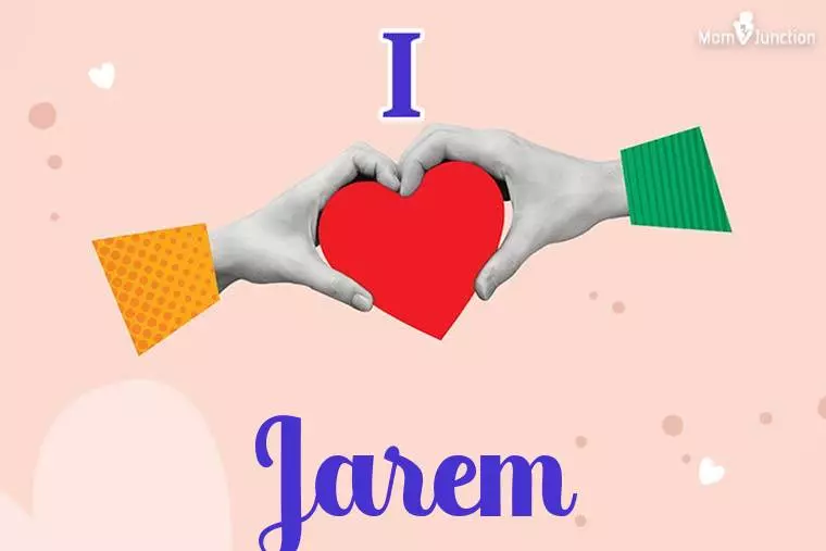 I Love Jarem Wallpaper