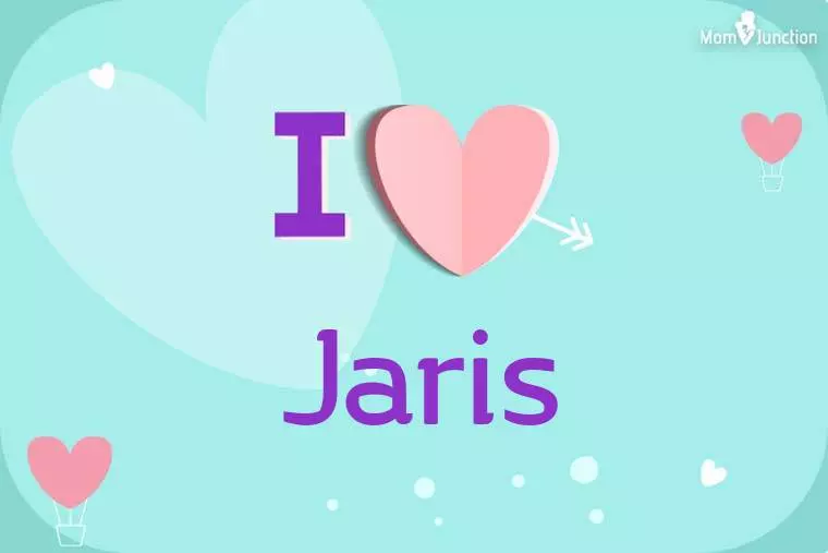 I Love Jaris Wallpaper