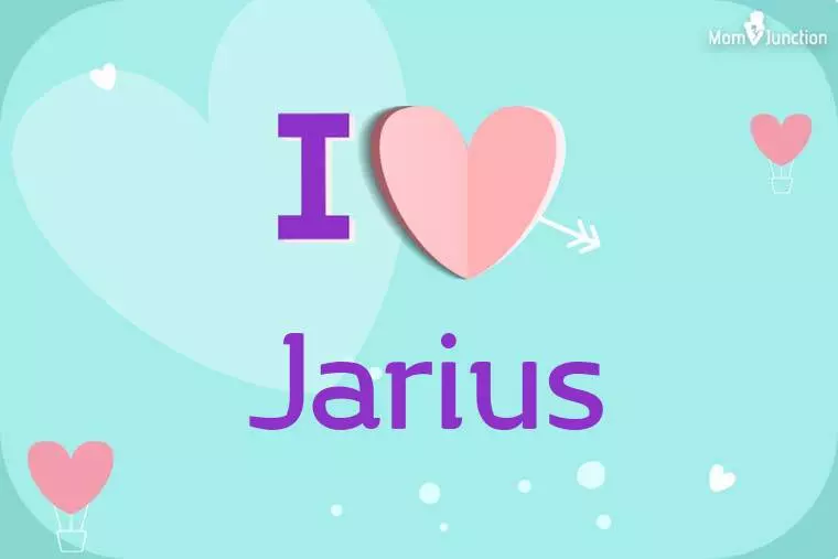 I Love Jarius Wallpaper