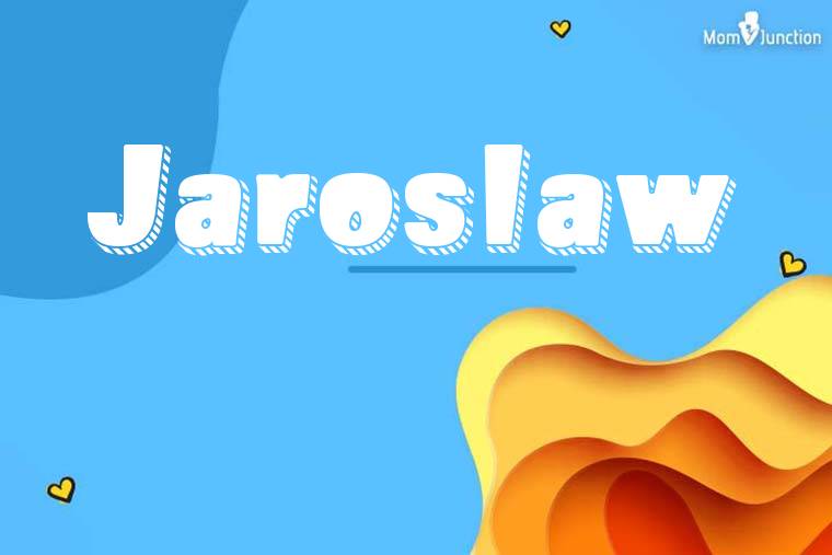 Jaroslaw 3D Wallpaper