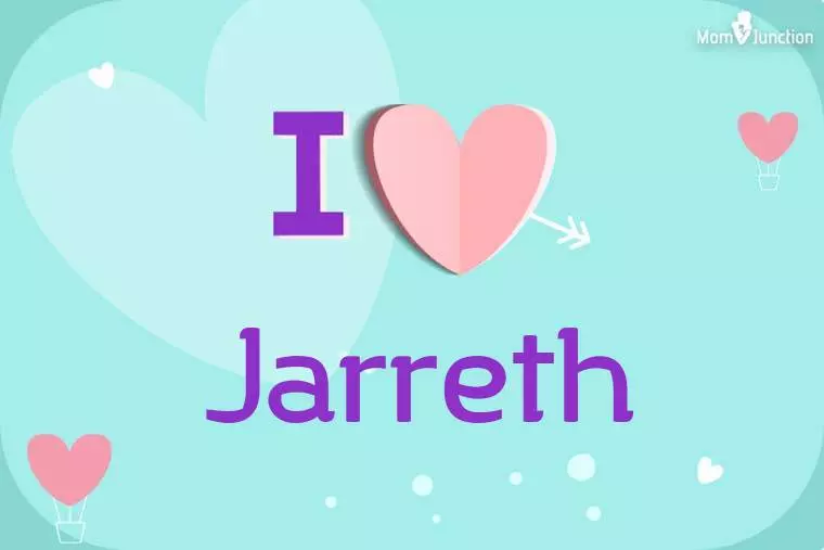 I Love Jarreth Wallpaper