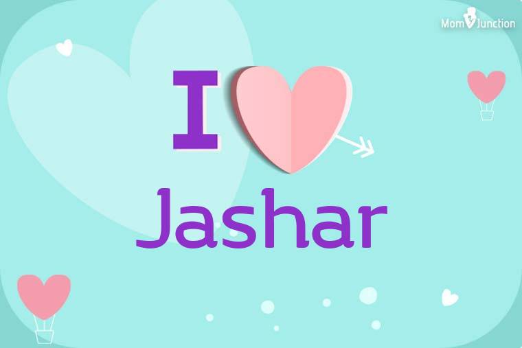 I Love Jashar Wallpaper