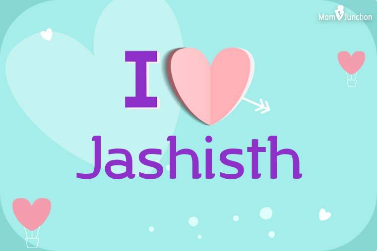 I Love Jashisth Wallpaper