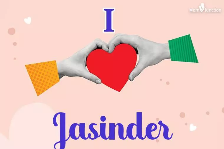 I Love Jasinder Wallpaper