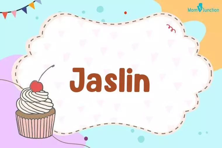 Jaslin Birthday Wallpaper