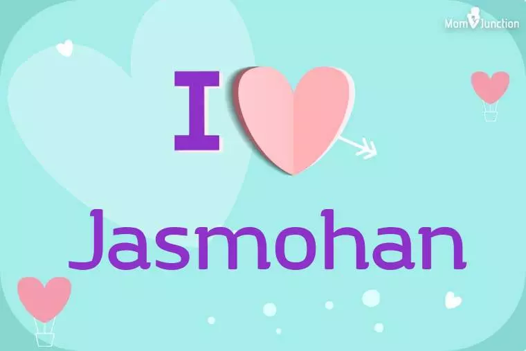 I Love Jasmohan Wallpaper