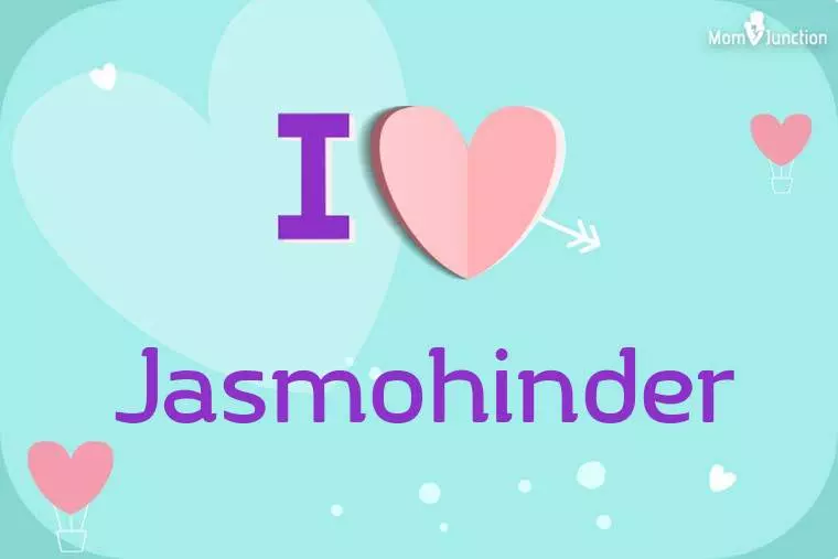 I Love Jasmohinder Wallpaper