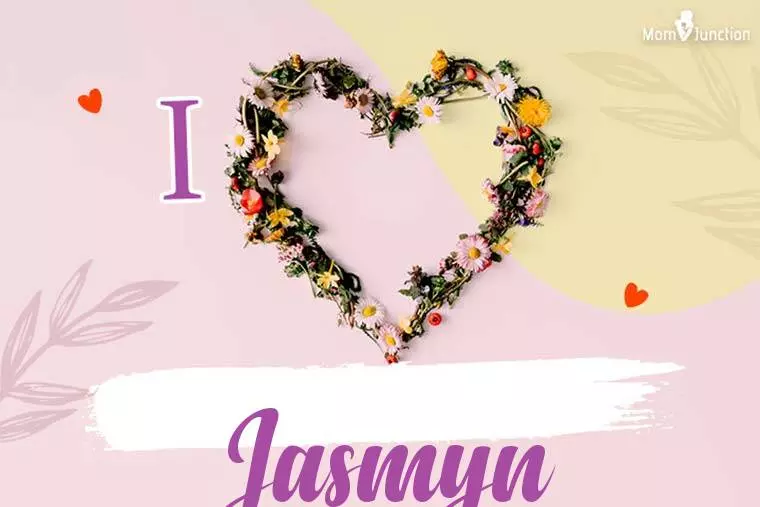 I Love Jasmyn Wallpaper