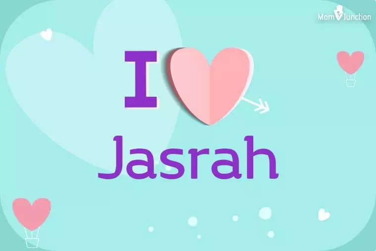 I Love Jasrah Wallpaper