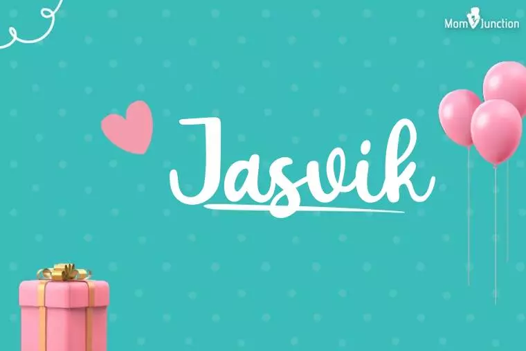 Jasvik Birthday Wallpaper