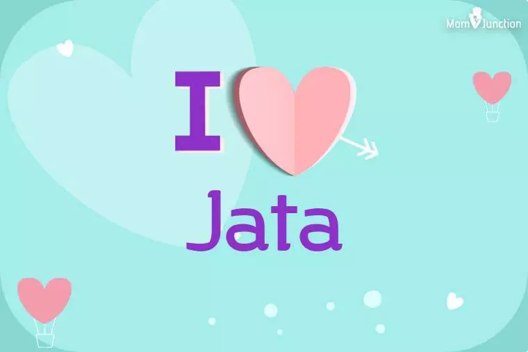 I Love Jata Wallpaper