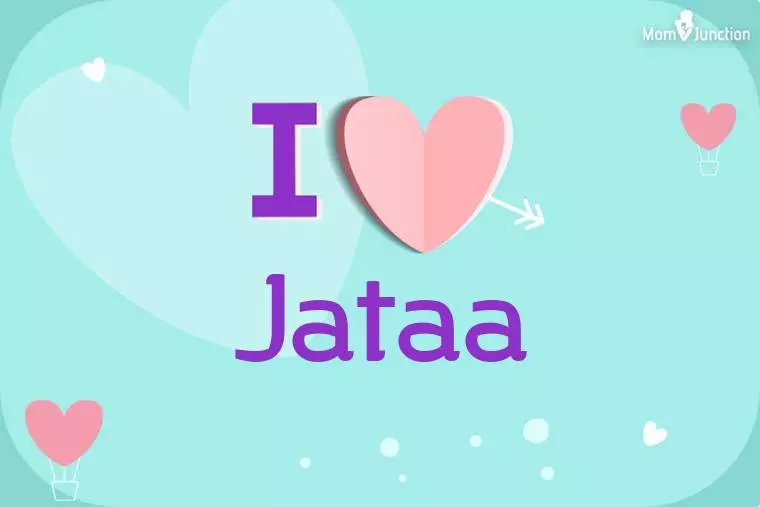 I Love Jataa Wallpaper