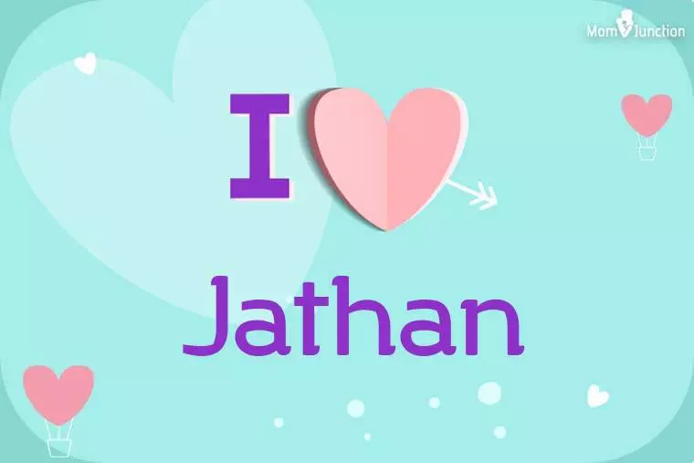 I Love Jathan Wallpaper