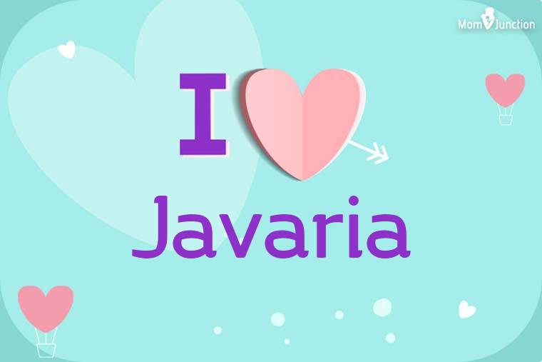 I Love Javaria Wallpaper