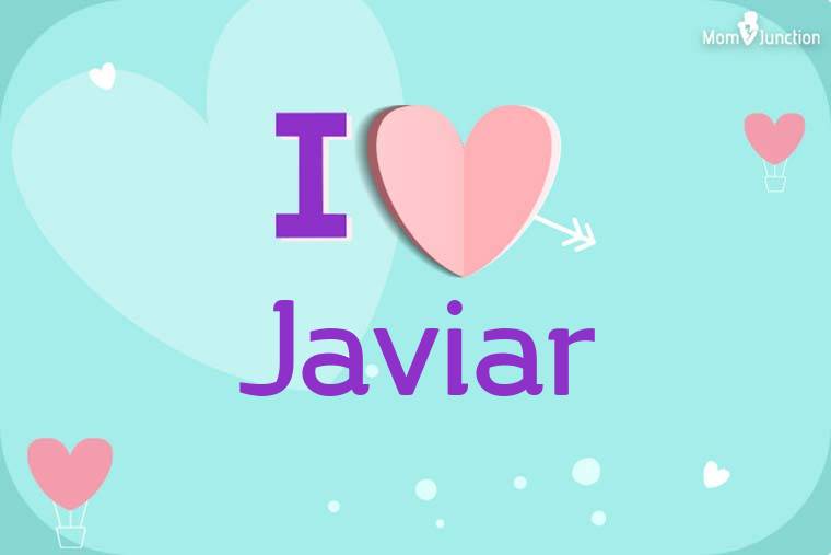 I Love Javiar Wallpaper