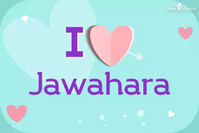 I Love Jawahara Wallpaper