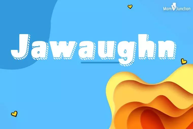 Jawaughn 3D Wallpaper