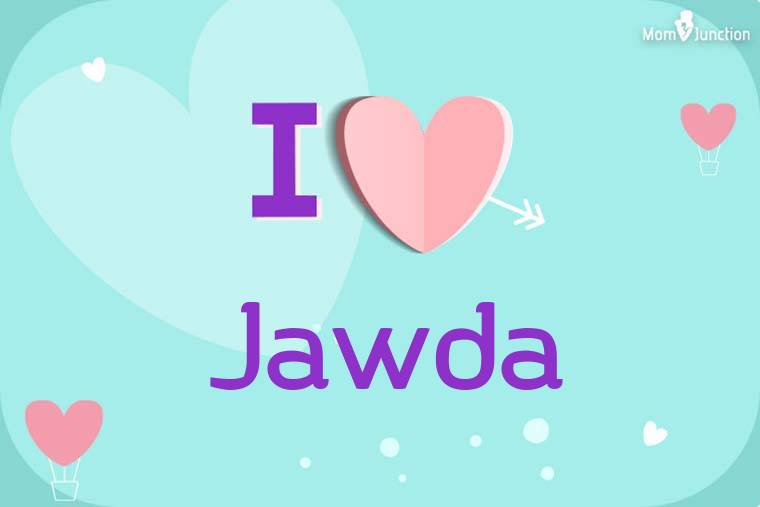 I Love Jawda Wallpaper
