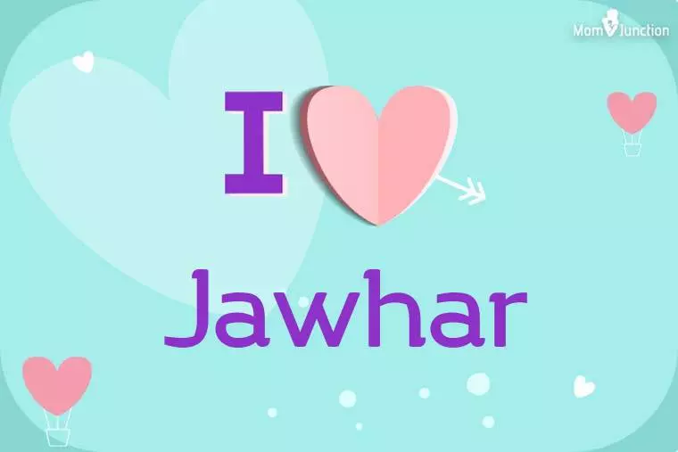 I Love Jawhar Wallpaper