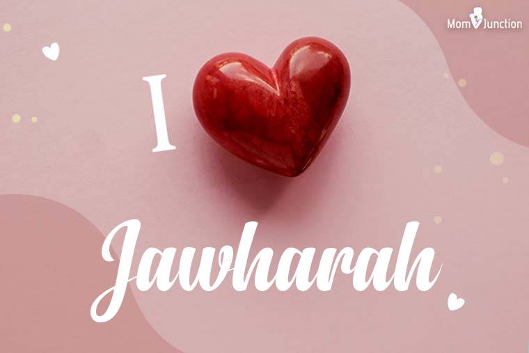I Love Jawharah Wallpaper