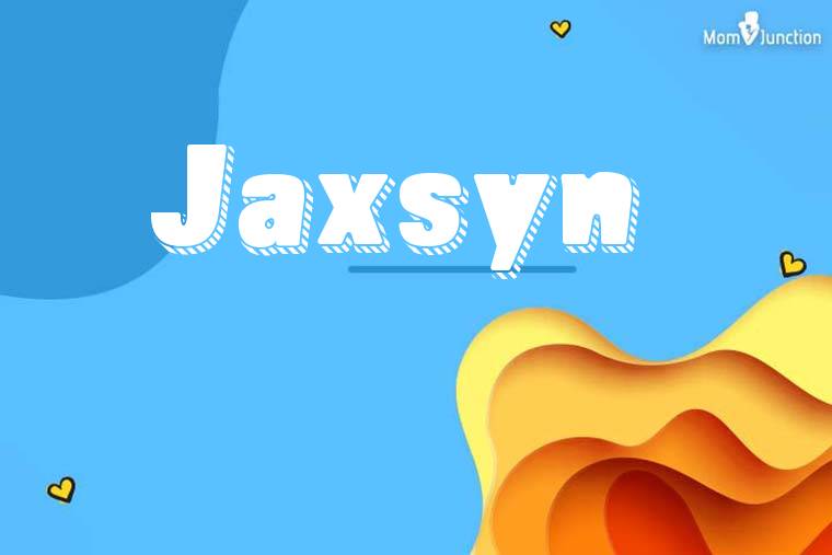 Jaxsyn 3D Wallpaper
