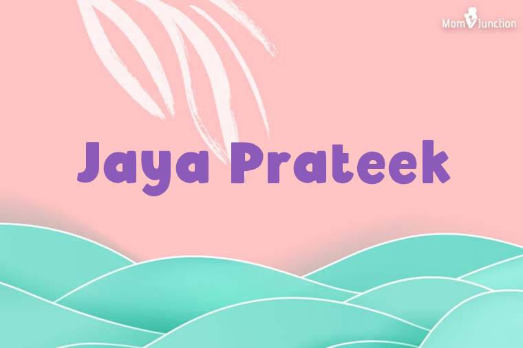 Jaya Prateek Stylish Wallpaper